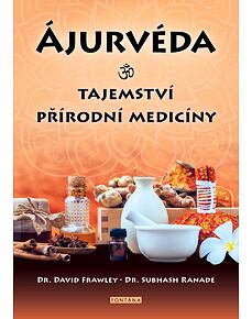 Ájurvéda - Tajemství přírodní medicíny