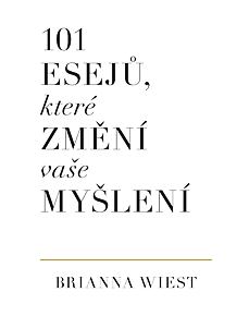 101 esejů, které změní vaše myšlení